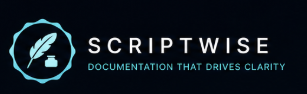 ScriptWise — Documentation That Drives Clarity